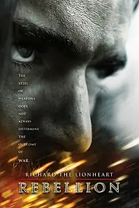 Постер к фильму «Ричард Львиное Сердце: Восстание (2015)»