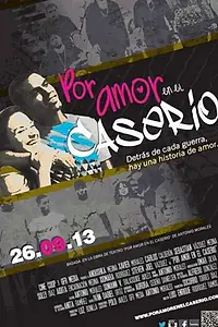 Постер к фильму «Por amor en el caserio (2014)»