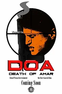 Главный постер фильма «DOA: Death of Amar (2014)»