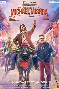 Главный постер фильма «The Legend of Michael Mishra (2016)»