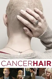 Главный постер фильма «Cancer Hair (2014)»