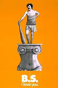 Постер к фильму «B.S. I Love You (1971)»