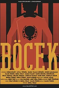 Постер к фильму «Böcek (2013)»