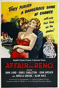 Главный постер фильма «Affair in Reno (1957)»