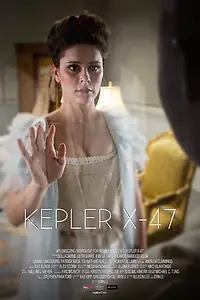 Постер к фильму «Kepler X-47 (2014)»