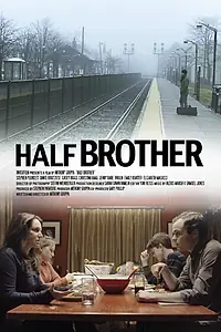 Постер к фильму «Half Brother (2014)»