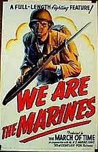 Главный постер фильма «We Are the Marines (1942)»