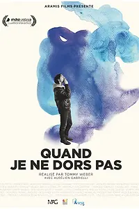 Постер к фильму «Когда я не сплю (2015)»