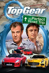 Постер к фильму «Топ Гир: Идеальное путешествие (2013)»
