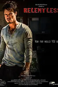 Постер к фильму «Relentless (2013)»