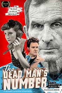 Постер к фильму «The Dead Man's Number (2013)»