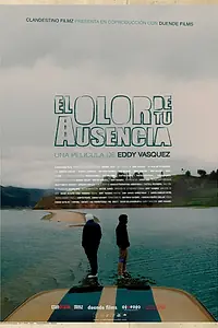 Главный постер фильма «El Olor De Tu Ausencia (2013)»