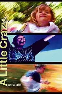 Постер к фильму «A Little Crazy (2003)»