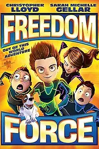 Постер к мультфильму «Freedom Force (2013)»