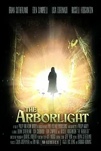 Постер к фильму «The Arborlight (2014)»