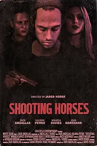 Постер к фильму «Shooting Horses (2015)»