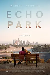Постер к фильму «Echo Park (2014)»