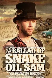 Главный постер фильма «The Ballad of Snake Oil Sam (2014)»