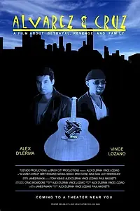 Постер к фильму «Alvarez & Cruz (2003)»