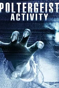 Постер к фильму «Poltergeist Activity (2015)»