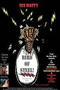 Главный постер мультфильма «Bird of Steel!»