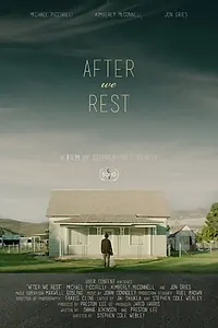 Постер к фильму «After We Rest (2014)»
