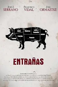 Постер к фильму «Entrañas (2013)»