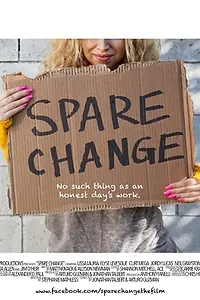 Постер к фильму «Spare Change (2015)»