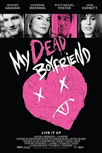 Постер к фильму «Мой мёртвый парень (2016)»