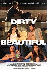 Главный постер фильма «Dirty Beautiful (2015)»