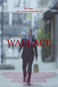 Постер к фильму «Wallace (2014)»