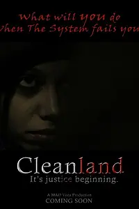 Постер к фильму «Cleanland (2014)»