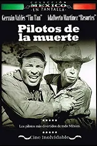 Главный постер фильма «Pilotos de la muerte (1962)»