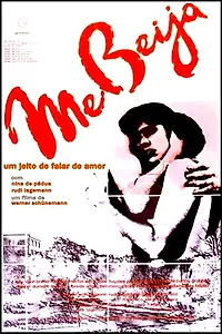 Главный постер фильма «Me Beija (1984)»