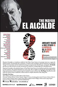 Постер к фильму «El Alcalde (2012)»