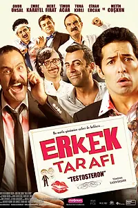 Постер к фильму «Erkek tarafi testosteron (2013)»