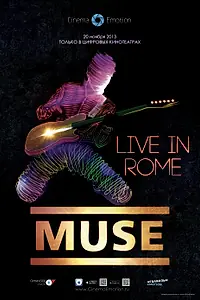Постер к фильму «Muse – Live in Rome (2013)»