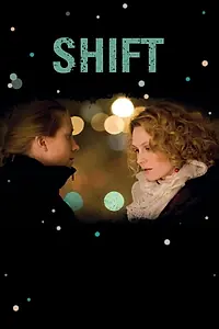 Постер к фильму «Shift (2011)»