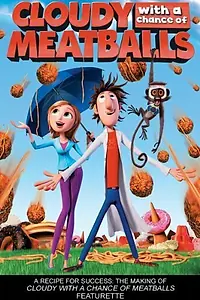 Главный постер фильма «A Recipe for Success: The Making of «Cloudy with a Chance of Meatballs» (2010)»