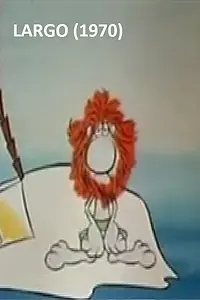Постер к мультфильму «Largo (1970)»