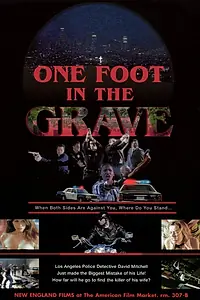 Главный постер фильма «One Foot in the Grave (1998)»