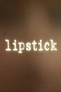 Постер к фильму «Lipstick (2002)»
