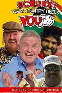 Постер к фильму «Schuks! Your Country Needs You (2013)»