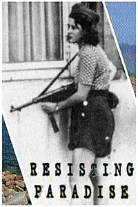 Постер к фильму «Resisting Paradise (2003)»