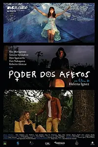 Постер к фильму «Poder dos afetos (2013)»