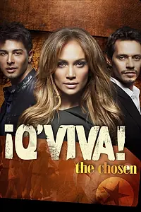 Постер к сериалу «¡Q'Viva!: The Chosen (2012)»