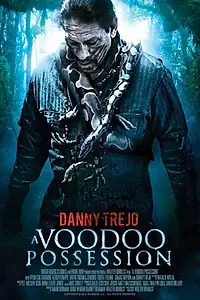 Постер к фильму «Одержимость вуду (2013)»