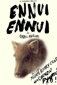 Постер к фильму «Ennui ennui (2013)»