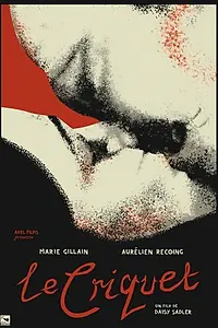 Постер к фильму «Le criquet (2014)»
