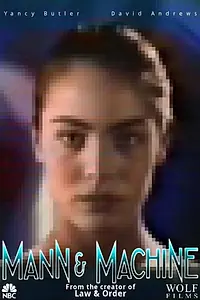 Постер к сериалу «Mann & Machine (1992)»